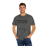 'Skeletons Don't Skip Leg Day' Unisex T-Shirt