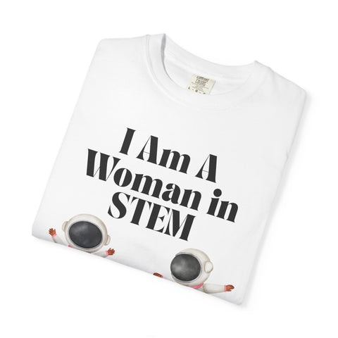 'I Am A Woman In STEM' Astronaut T-Shirt