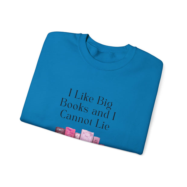 'I Like Big Books and I Cannot Lie' Unisex Crewneck Sweatshirt