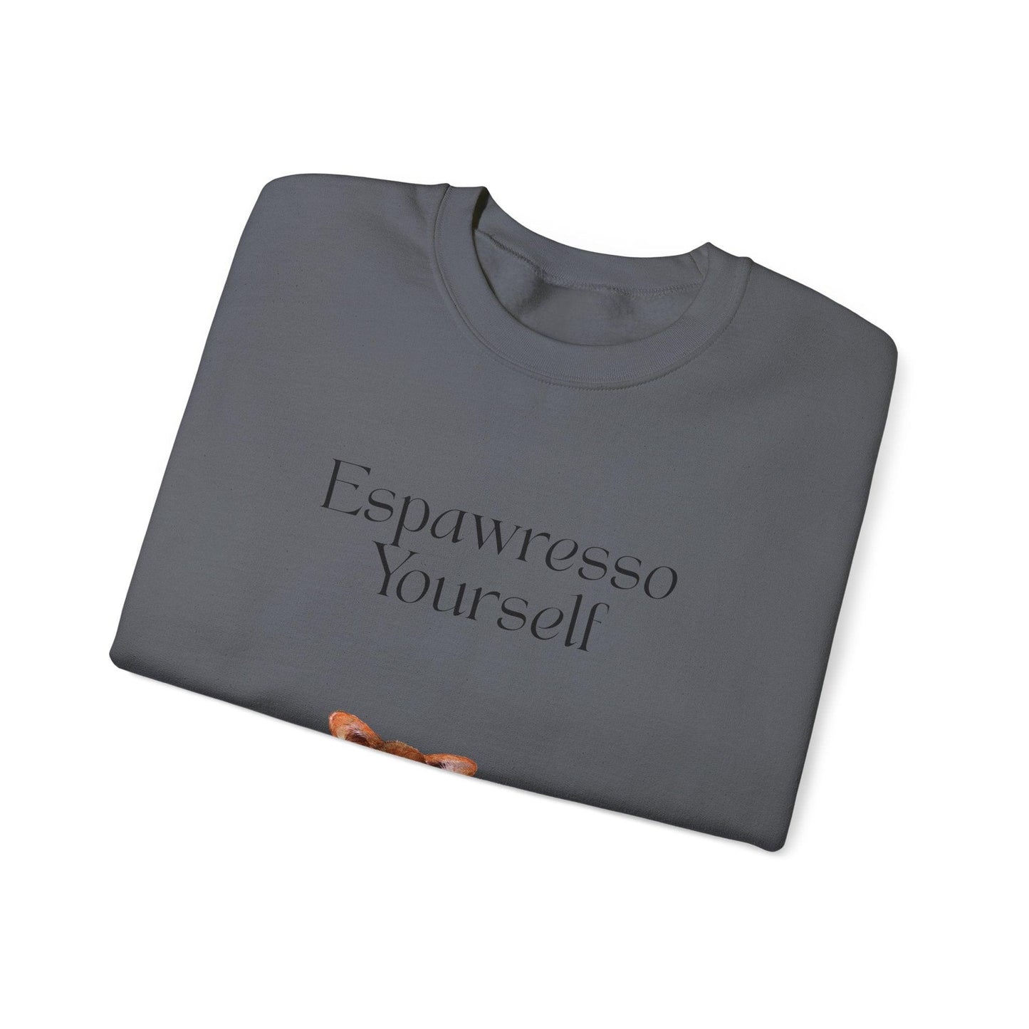 'Espawresso Yourself' Unisex Corgi Sweatshirt
