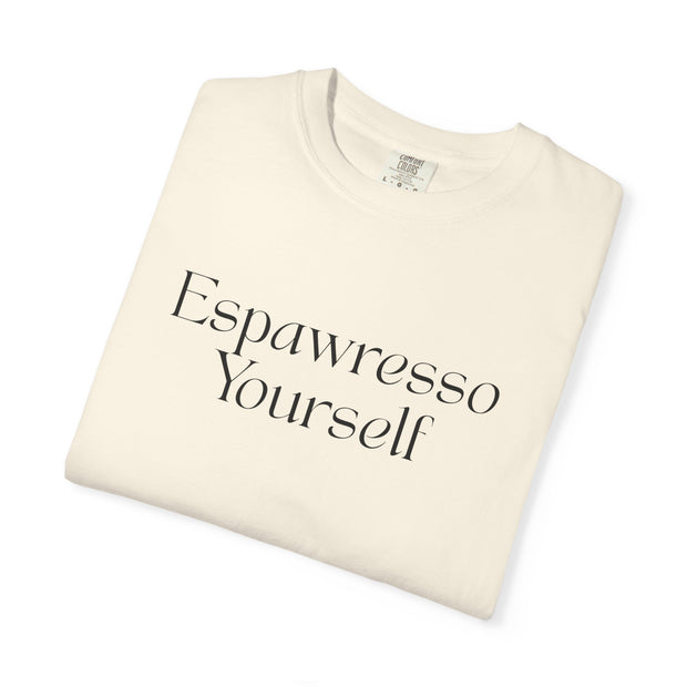 'Espawresso Yourself' Pug Unisex T-Shirt