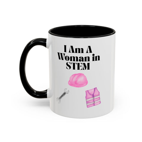 'I Am A Woman In STEM' Engineer Accent Coffee Mug