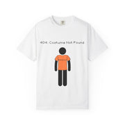 '404: Costume Not Found' Unisex T-Shirt
