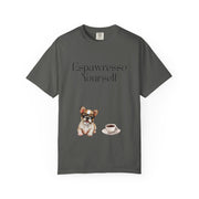 'Espawresso Yourself' French Bulldog Unisex T-Shirt