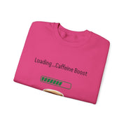 'Loading...Caffeine Boost' Unisex Crewneck Sweatshirt