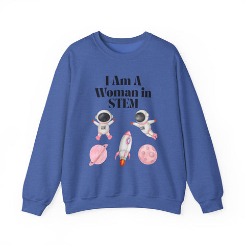 "I Am A Woman in STEM" Astronaut Unisex Crewneck Sweatshirt