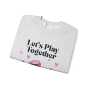 'Let's Play Together' Unisex Crewneck Sweatshirt