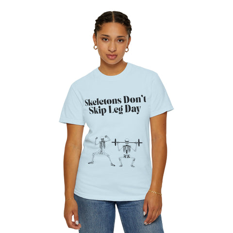 'Skeletons Don't Skip Leg Day' Unisex T-Shirt
