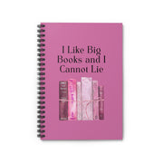 'I Like Big Book and I Cannot Lie" Spiral Notebook