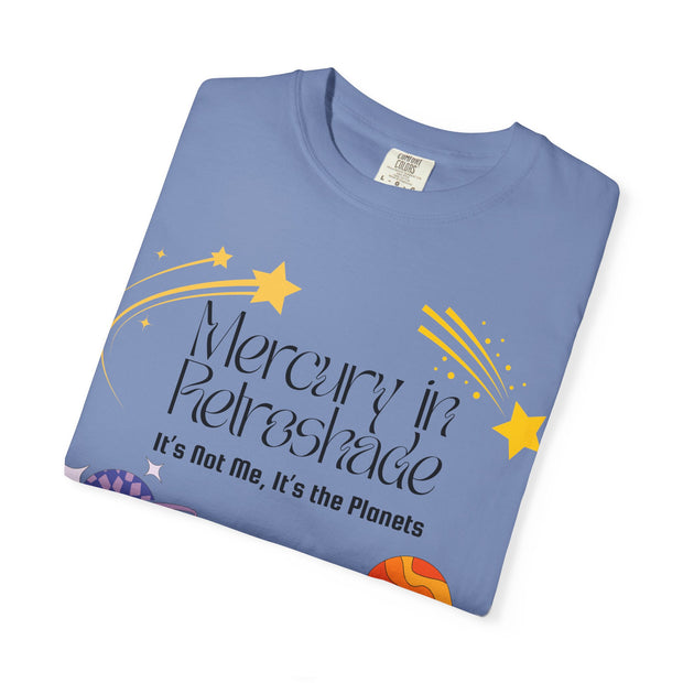 'Mercury In Retroshade: It's Not Me, It's The Planets' Unisex T-Shirt