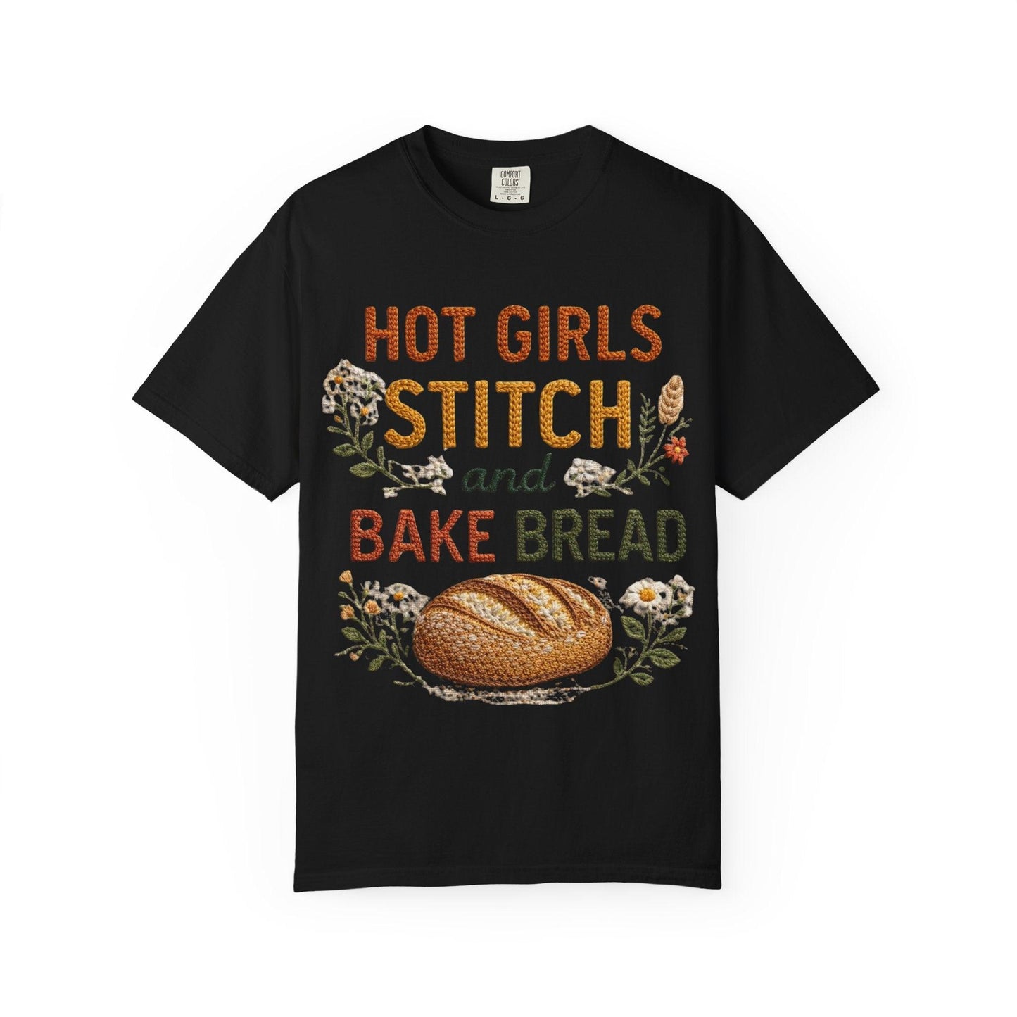 Hot Girls Stitch and Bake Bread T-Shirt | Bread Loaf Floral Embroidery Design