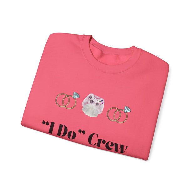 'I Do' Crew' Crewneck Sweatshirt