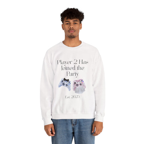 'Player 2 Has Joined The Party' 'Est. 2025' Unisex Crewneck Sweatshirt