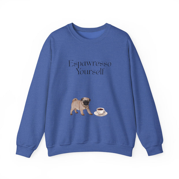'Espawresso Yourself' Pug Crewneck Sweatshirt