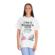 'I Am A Woman In STEM' Scientist Unisex T-shirt