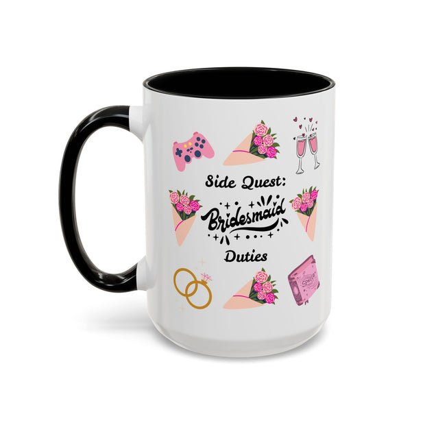 'Side Quest: Bridesmaid Duties' Accent Coffee Mug