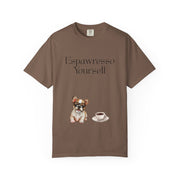 'Espawresso Yourself' French Bulldog Unisex T-Shirt