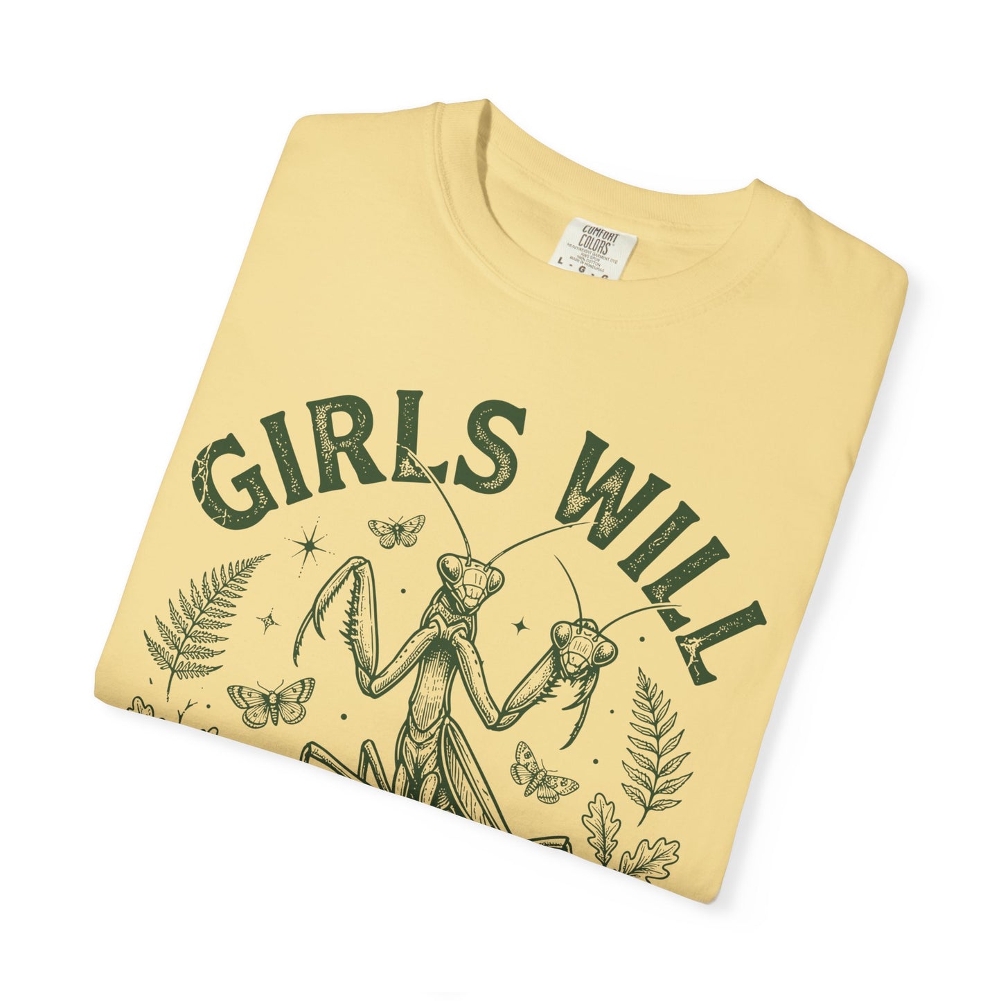 Praying Mantis 'Girls Will Be Girls' T-shirt | Insect Illustration, Botanical Accent
