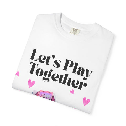 'Let's Play Together' Gaming Unisex T-Shirt