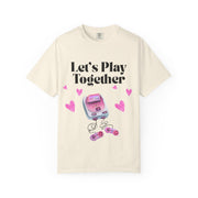 'Let's Play Together' Gaming Unisex T-Shirt