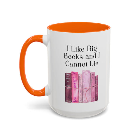'I Like Big Books and I Cannot Lie' Accent Coffee Mug