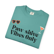 'Paw-sitive Vibes Only' Unisex T-Shirt