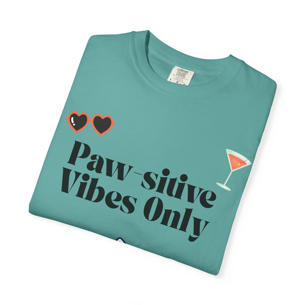 'Paw-sitive Vibes Only' Unisex T-Shirt
