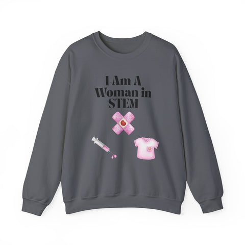 'I Am A Woman In STEM' Nurse Unisex Crewneck Sweatshirt