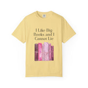 "I Like Big Books and I Cannot Lie" Unisex T-Shirt