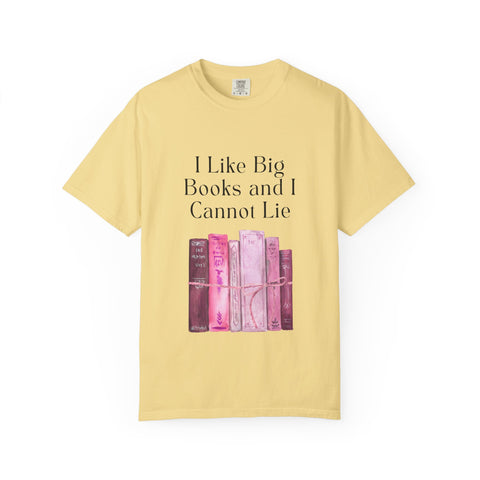 "I Like Big Books and I Cannot Lie" Unisex T-Shirt