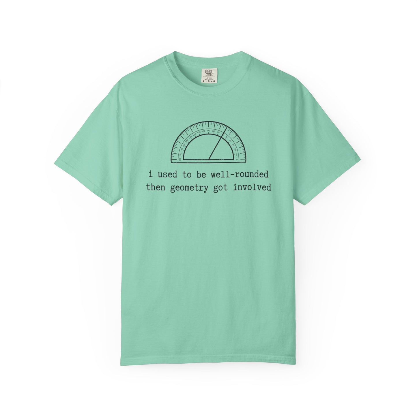 Well-Rounded Protractor Illustration T-Shirt, Funny Math Pun Tee, Geometry Teacher Shirt, STEM Student Gift, Math Humor Graphic Tee