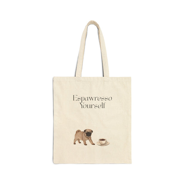 'Espawresso Yourself' Pug Cotton Canvas Tote Bag