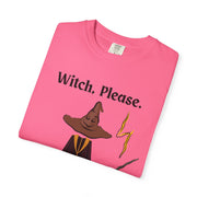'Witch, Please. Too Much Magical To Handle' Wizard Unisex T-Shirt