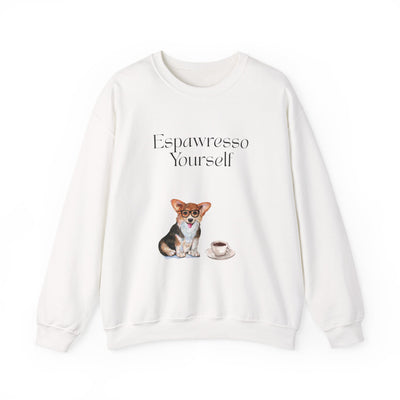 'Espawresso Yourself' Unisex Corgi Sweatshirt