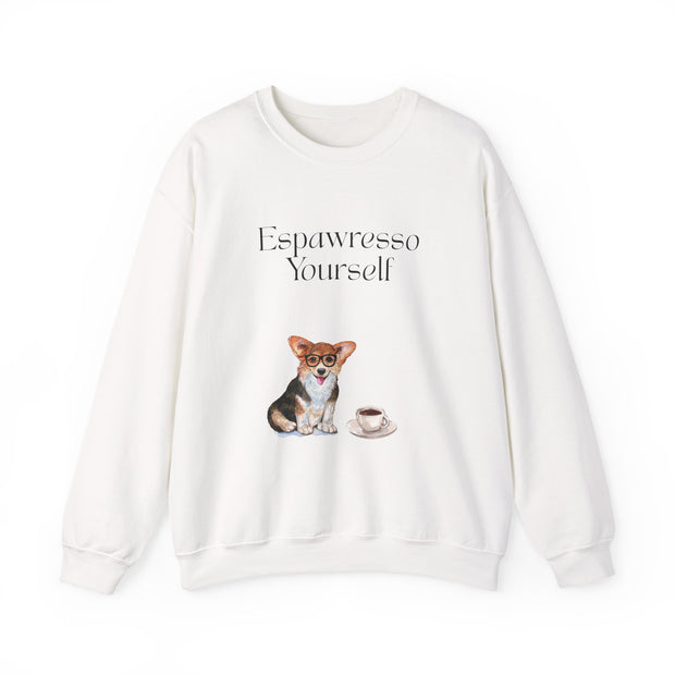 'Espawresso Yourself' Unisex Corgi Sweatshirt