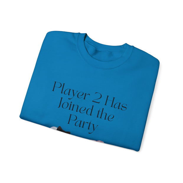'Player 2 Has Joined The Party' 'Est. 2026' Unisex Crewneck Sweatshirt
