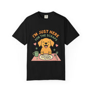 Funny Dog Lover T-Shirt, I'm Just Here for the Scraps Tee, Pet Apparel, Gift for Dog Owners, Animal Lover Shirt, Casual Wear