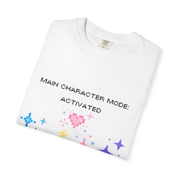'Main Character Mode Activated' Unisex T-Shirt
