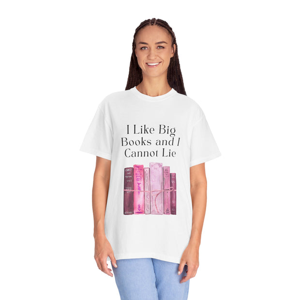 "I Like Big Books and I Cannot Lie" Unisex T-Shirt