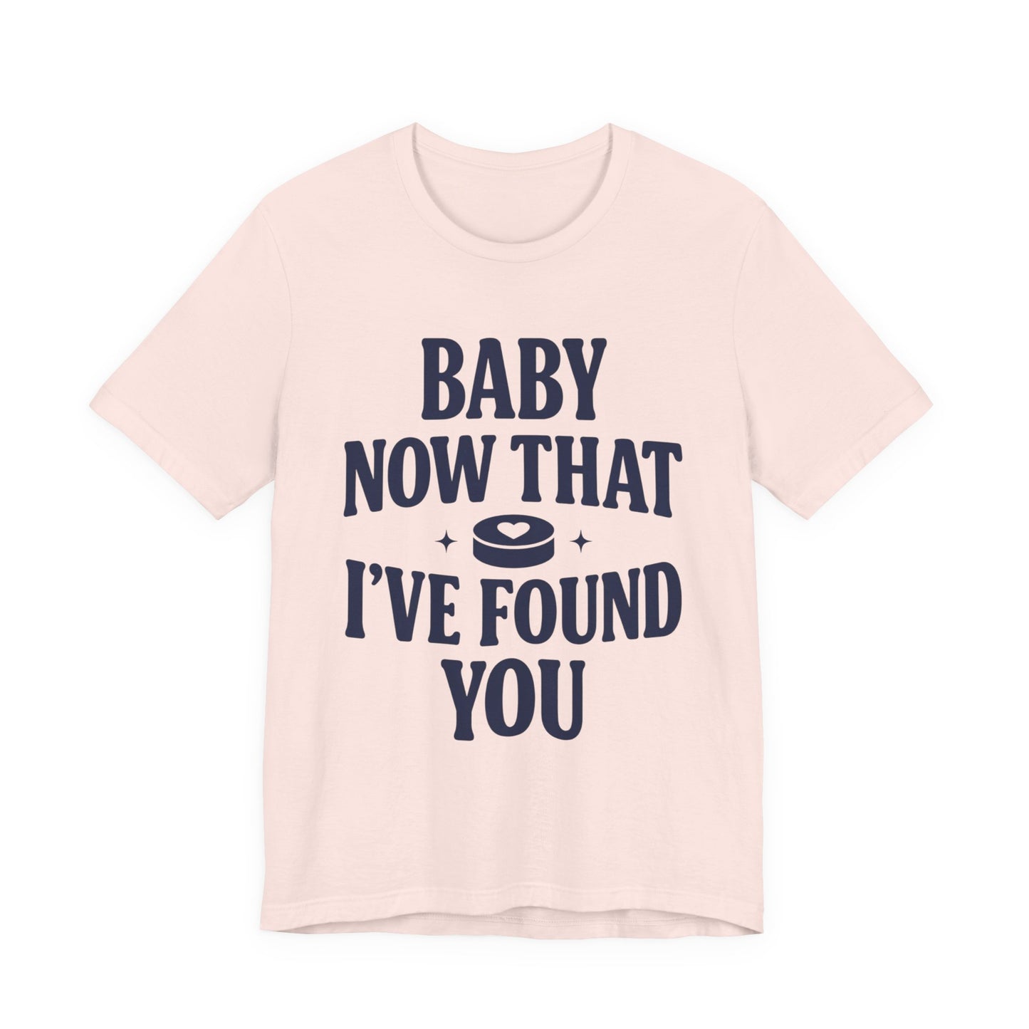 Baby Now That I've Found You Shirt, Hockey Romance Booktok Tee, Sports Romance Reader Shirt, Bookish Fangirl Gift