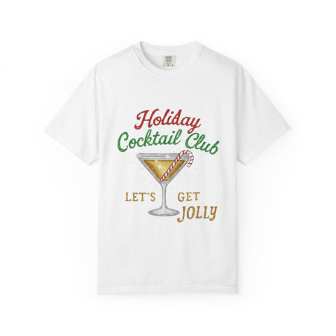 Holiday Cocktail Club T-Shirt | Let's Get Jolly Christmas Tee