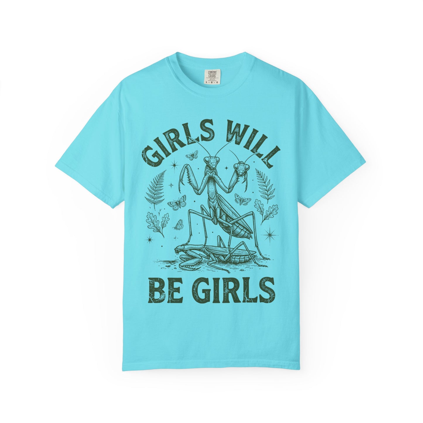 Praying Mantis 'Girls Will Be Girls' T-shirt | Insect Illustration, Botanical Accent