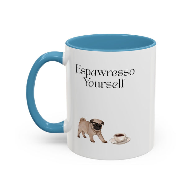 'Espawresso Yourself' Pug Accent Coffee Mug
