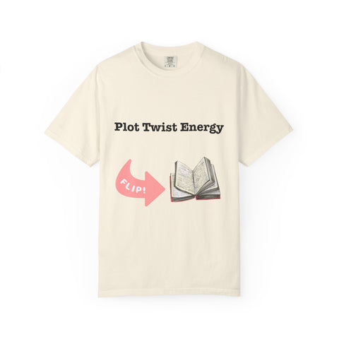 'Plot Twist Energy' Unisex T-shirt