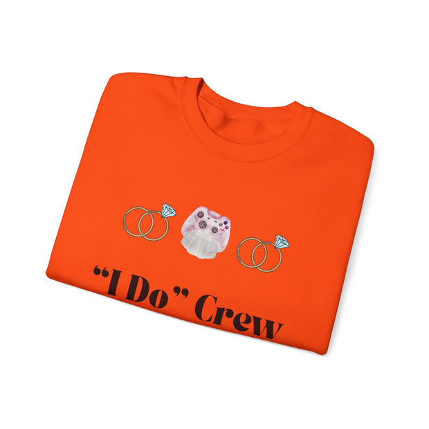 'I Do' Crew' Crewneck Sweatshirt