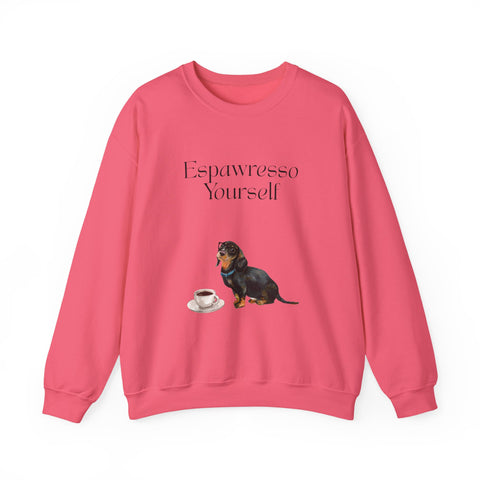 'Espawresso Yourself' Dachshund Unisex Crewneck Sweatshirt