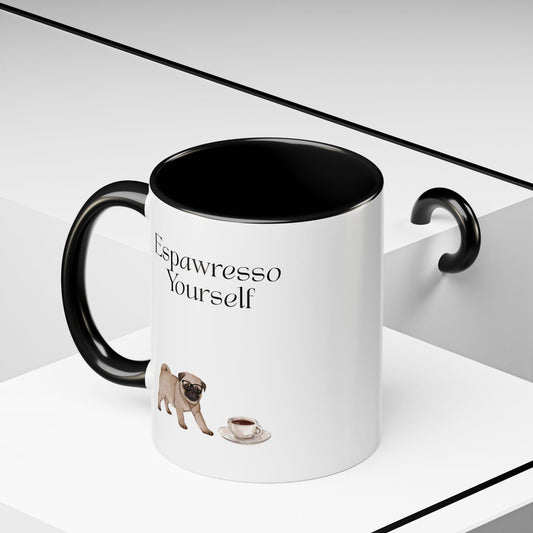'Espawresso Yourself' Pug Accent Coffee Mug
