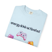 'Energy Drink Activated' Gamer Unisex T-Shirt