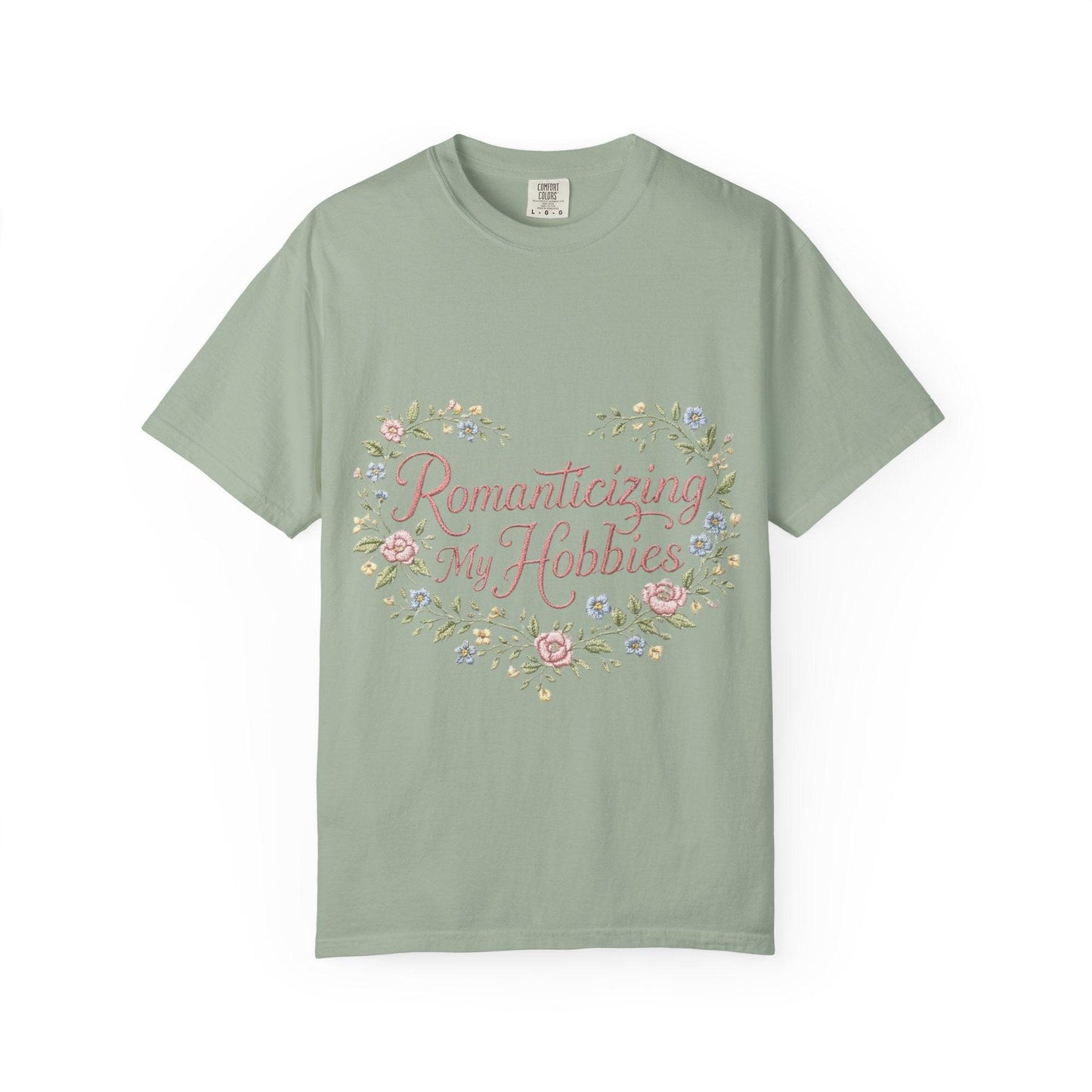 Romanticizing My Hobbies T-Shirt | Floral Heart Script Design