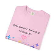 'Main Character Mode Activated' Unisex T-Shirt